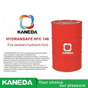 KANEDA HYDRANSAFE HFC 146 Sreabhán hiodrálach frithsheasmhach in aghaidh tine.