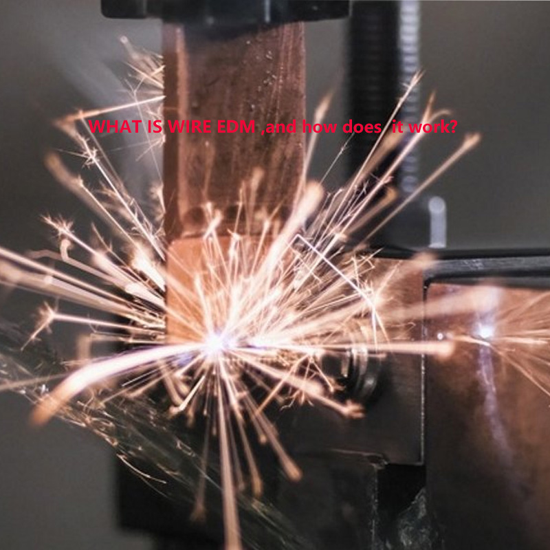 Cad é EDM Wire, agus conas a oibríonn sén